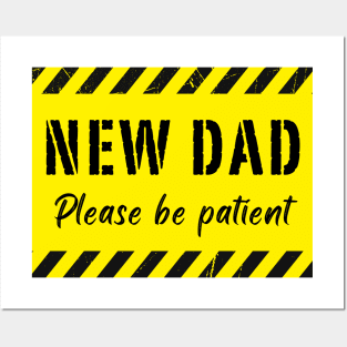 New DAD Please Be Patient Posters and Art